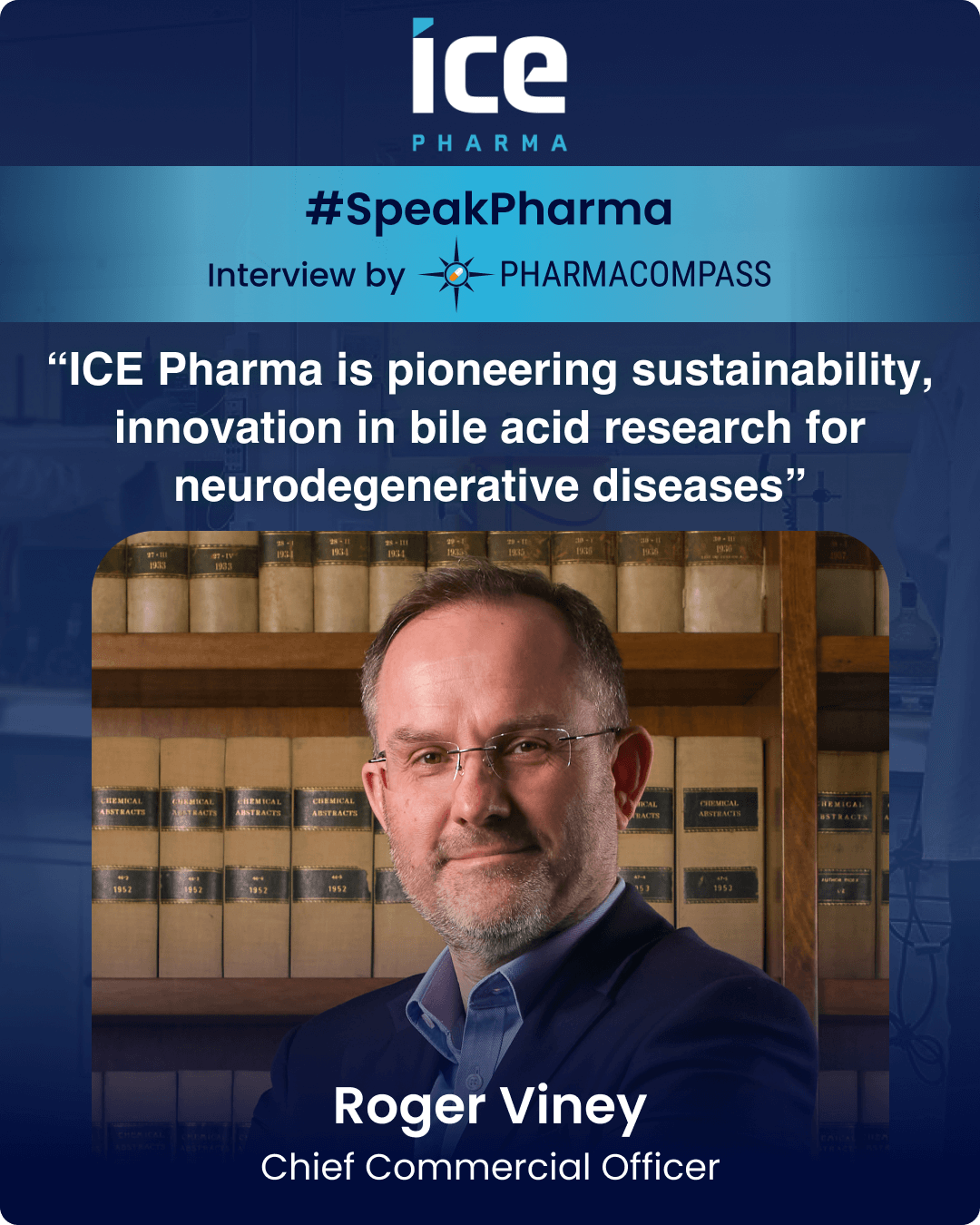 "ICE is pioneering sustainability, innovation in bile acid research for neurodegenerative diseases”