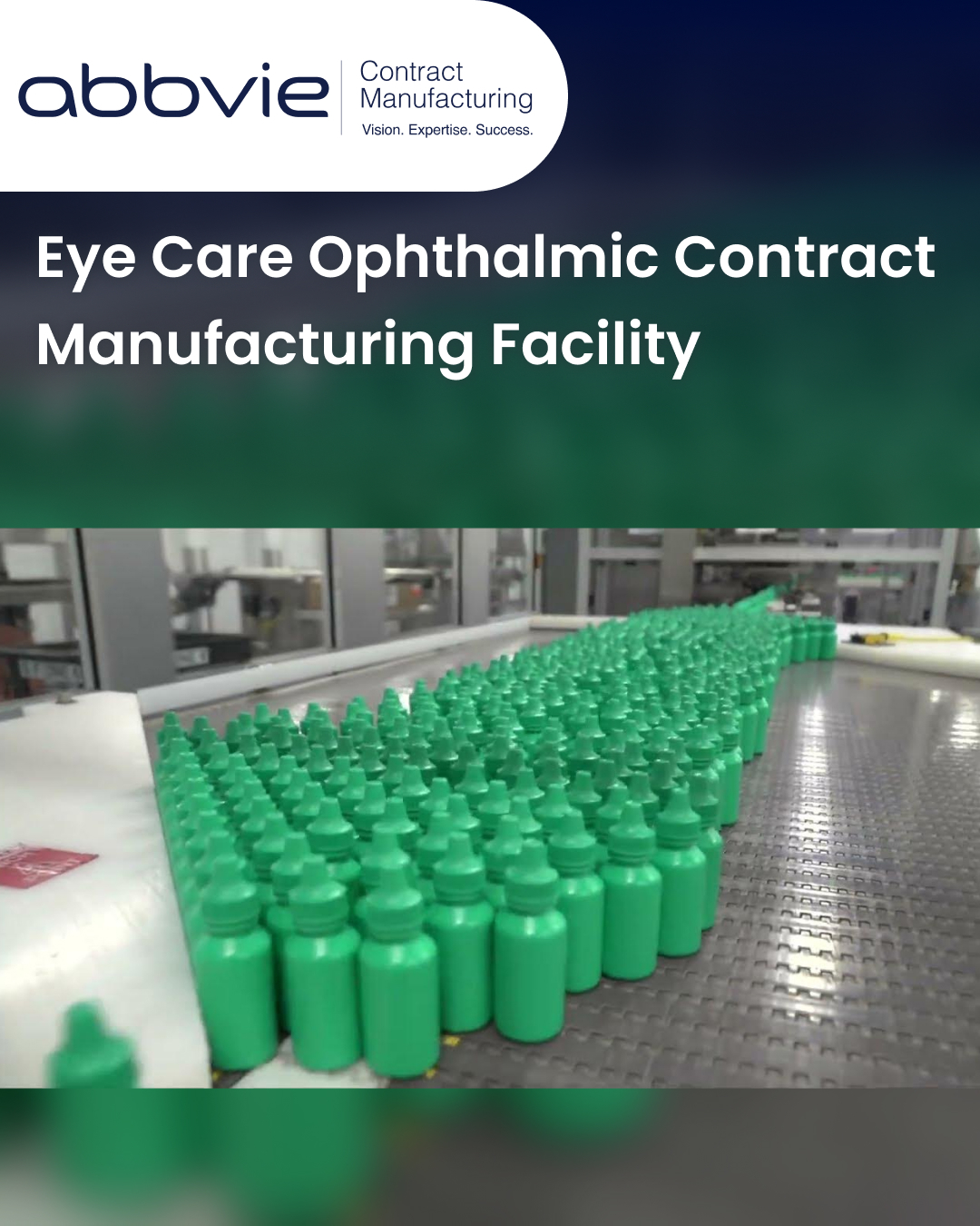 Eye Care Ophthalmic Contract Manufacturing Facility