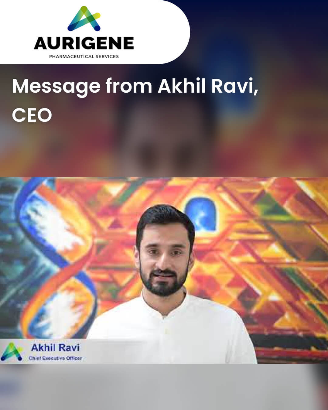 Message from Akhil Ravi, CEO