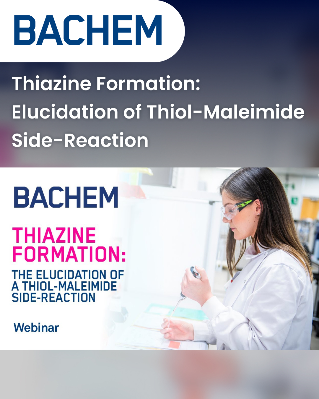 Thiazine Formation: Elucidation of Thiol-Maleimide Side-Reaction