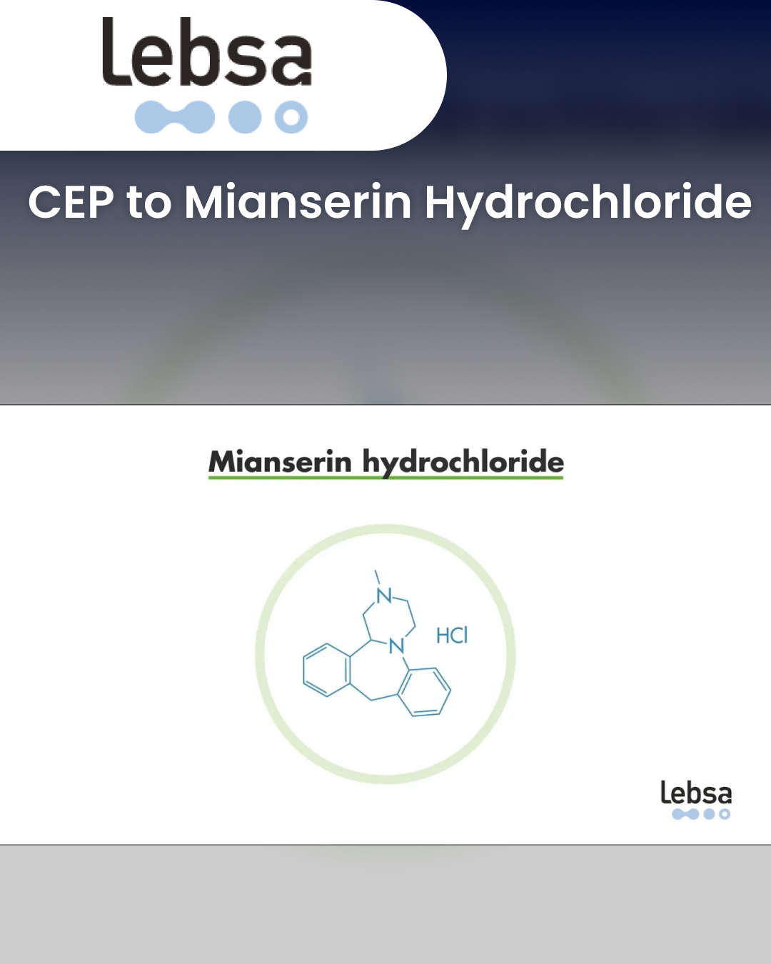 CEP to Mianserin Hydrochloride