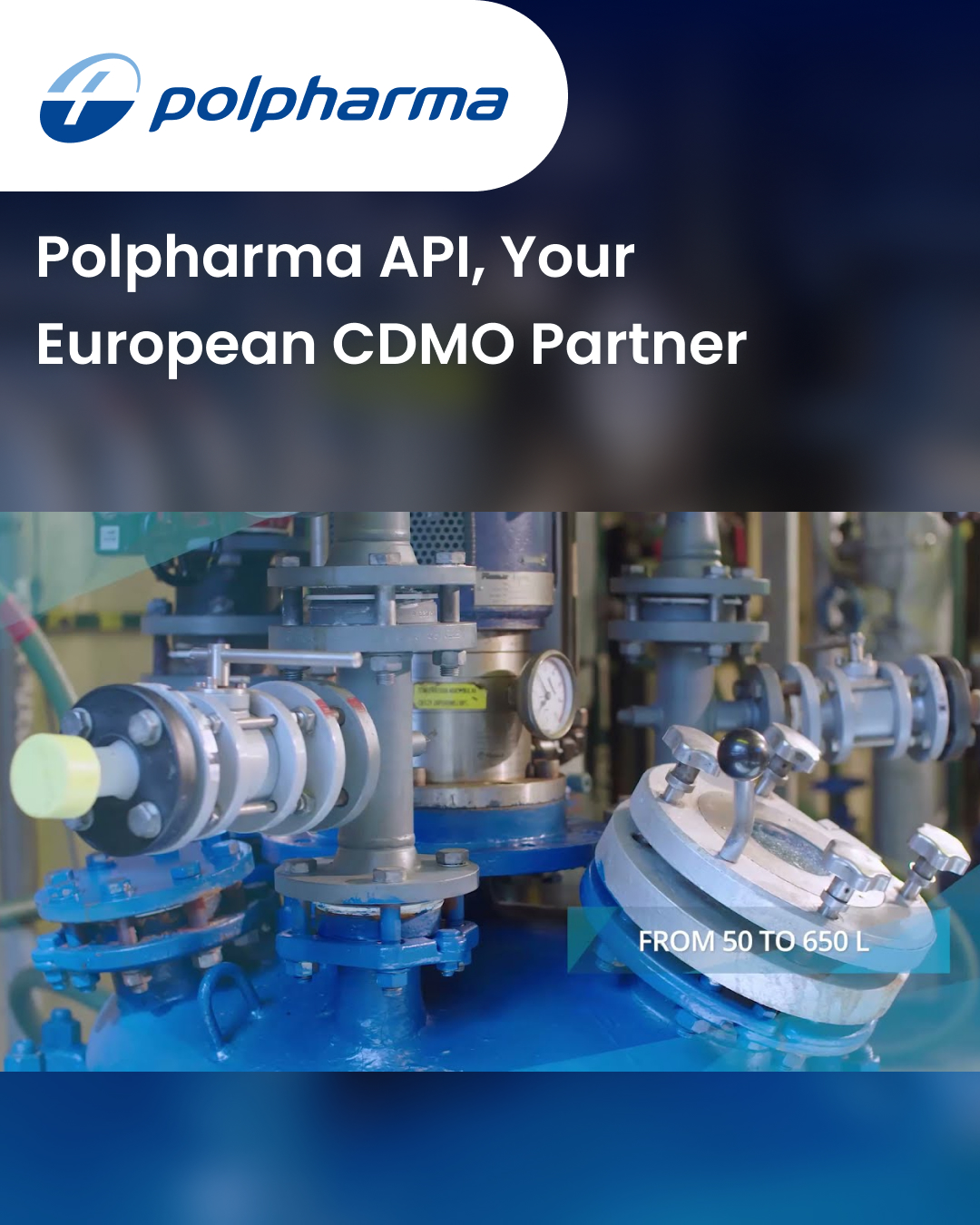 Polpharma API, Your European CDMO Partner