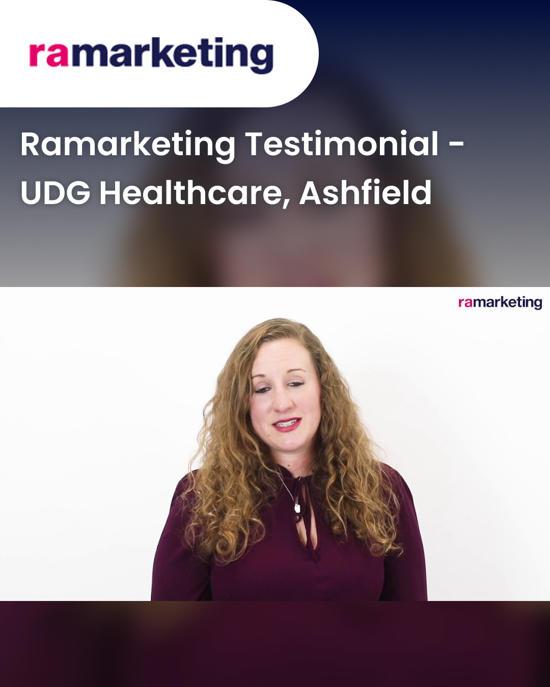 Ramarketing Testimonial - UDG Healthcare, Ashfield