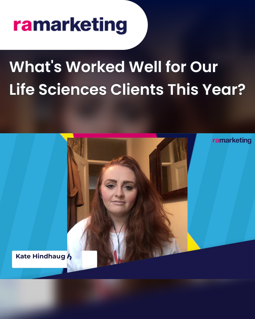 What's Worked Well for Our Life Sciences Clients This Year?