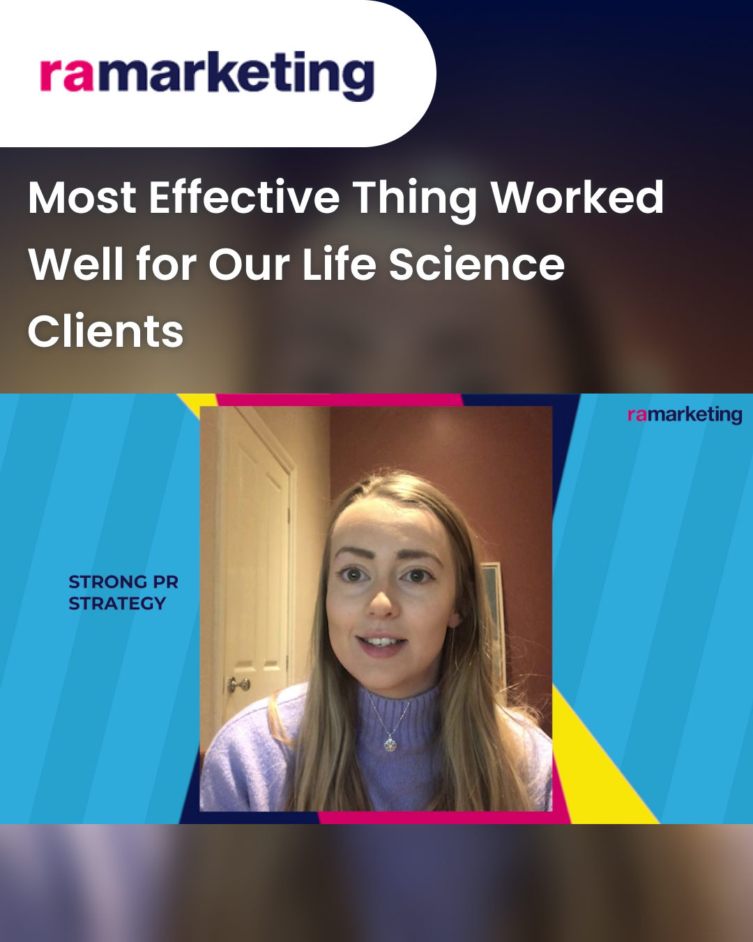 Most Effective Thing Worked Well for Our Life Science Clients