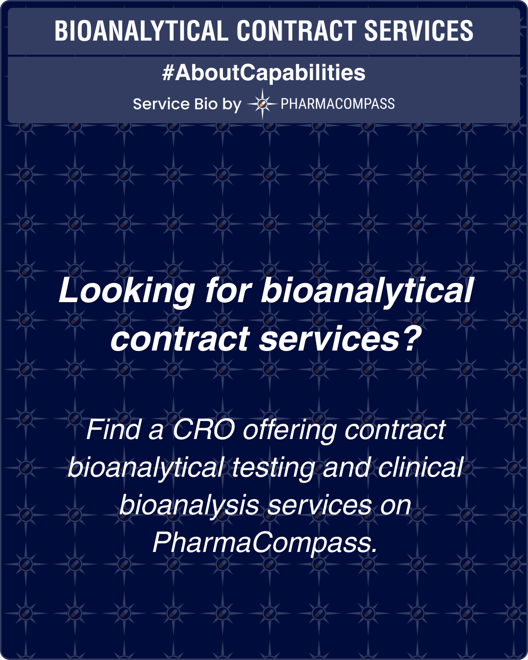 Looking for bioanalytical contract services? Find a CRO offering contract bioanalytical testing and clinical bioanalysis services on PharmaCompass.