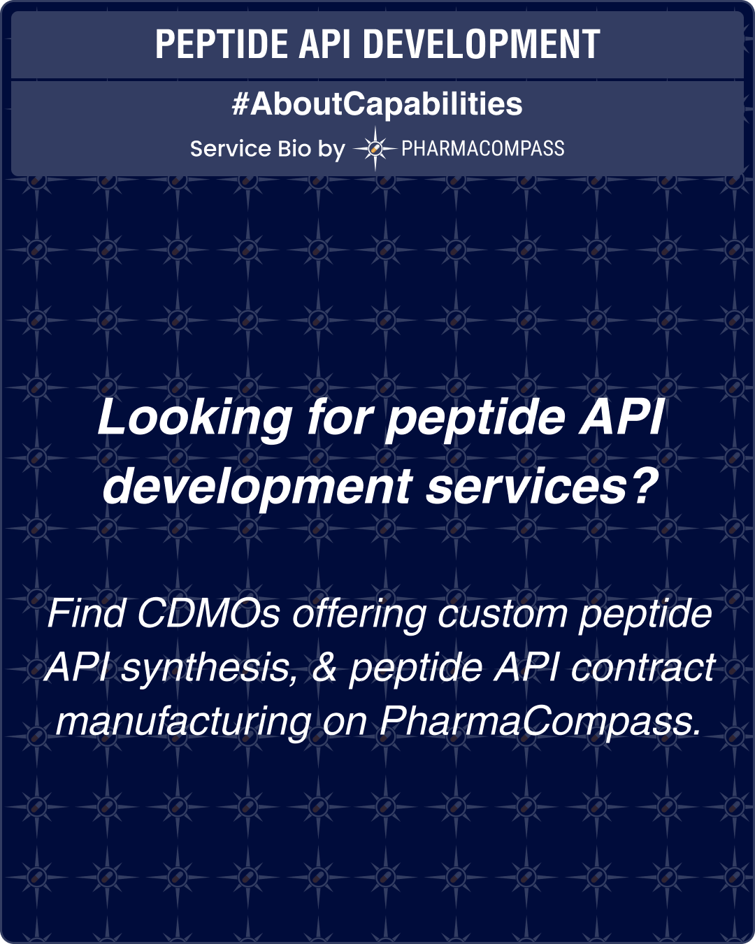 Looking for peptide API development services? Find CDMOs offering custom peptide API synthesis, & peptide API contract manufacturing on PharmaCompass.