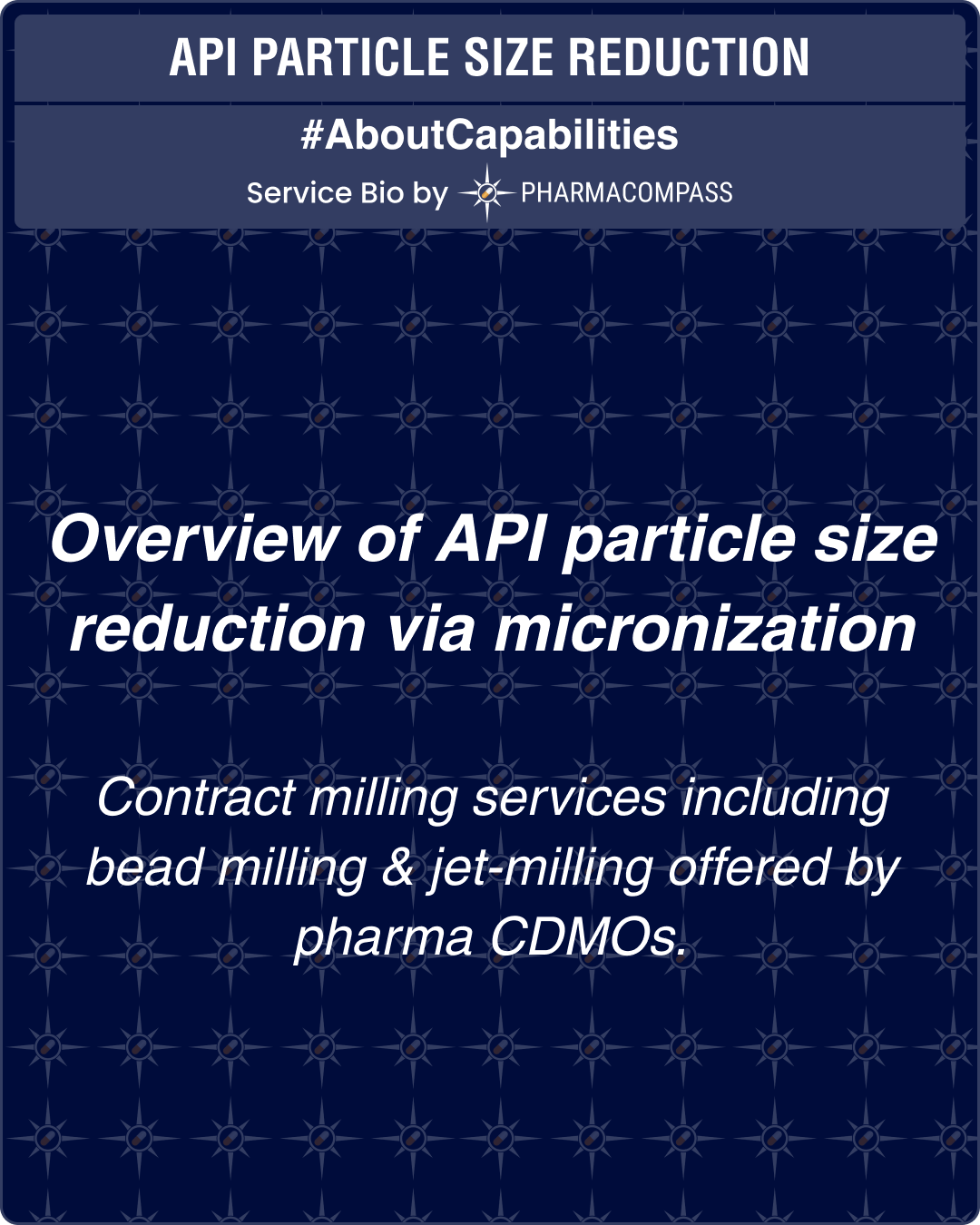 Overview of API particle size reduction via micronization & contract milling services including bead milling & jet-milling offered by pharma CDMOs.