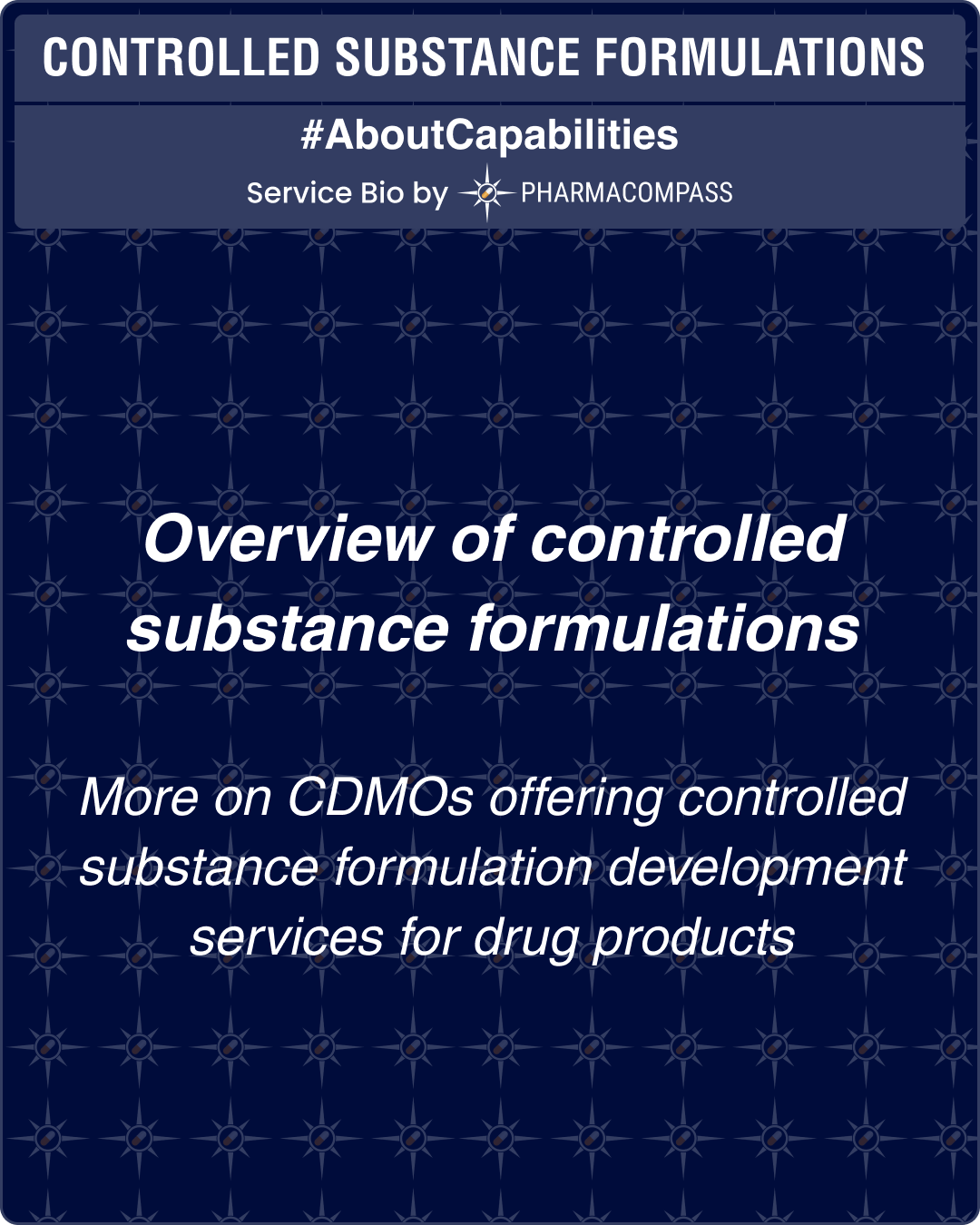 Overview of controlled substance formulations & more on CDMOs offering controlled substance formulation development services for drug products