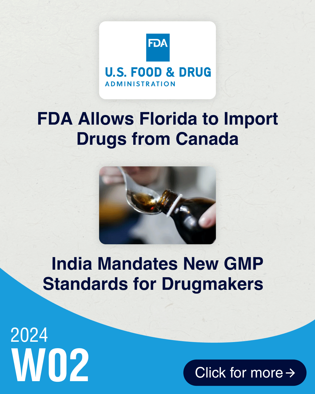 FDA allows Florida to import drugs from Canada; India mandates new GMP standards for drugmakers