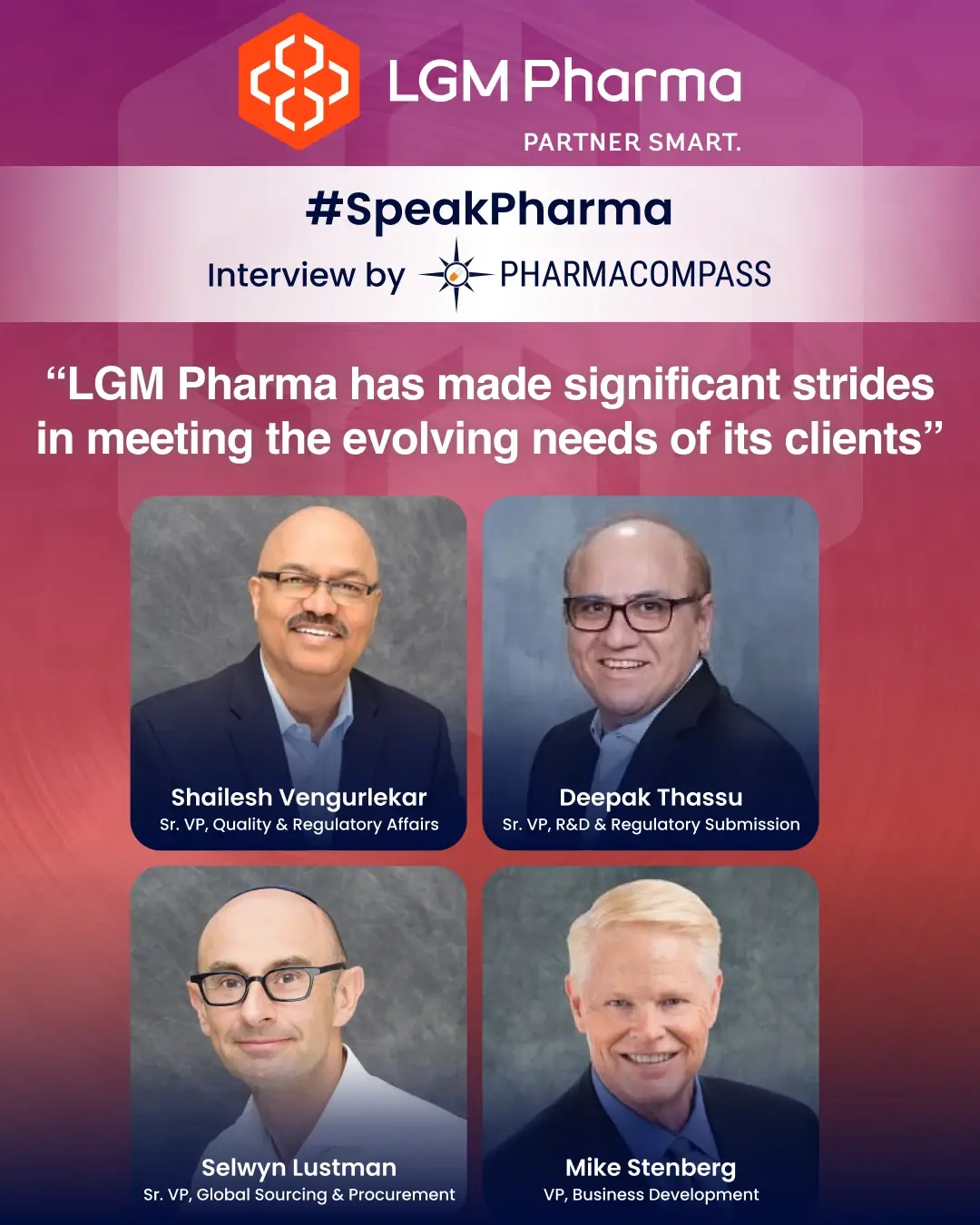 “LGM Pharma has made significant strides in meeting the evolving needs of its clients”