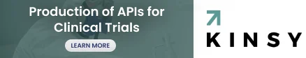 Production of APIs for Clinical Trials