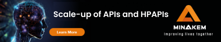 Scale-up of APIs and HPAPIs